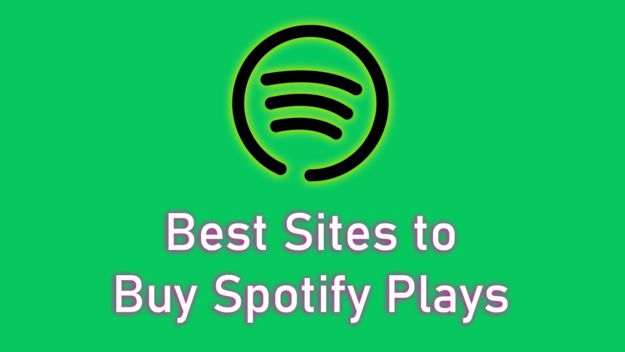 Best Sites to Buy Spotify Plays in India
